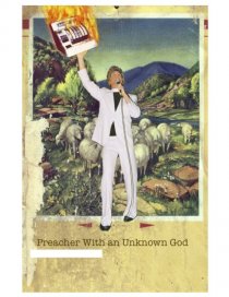 «Preacher with an Unknown God»