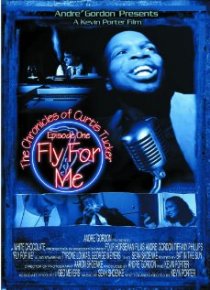 «The Chronicles of Curtis Tucker: Fly for Me Now»