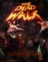 Постер «The Dead Walk»