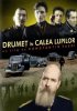 Постер «Drumet în calea lupilor»
