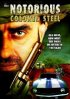 Постер «The Notorious Colonel Steel»