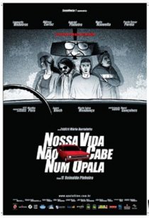«Nossa Vida Não Cabe Num Opala»