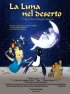 Постер «La luna nel deserto»