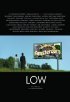 Постер «Low»
