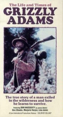 «The Life and Times of Grizzly Adams»