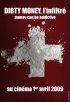Постер «Dirty money, l'infiltré»