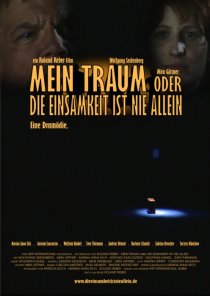 «Mein Traum oder Die Einsamkeit ist nie allein»