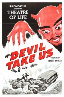 «Devil Take Us»