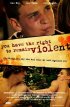 Постер «You Have the Right to Remain Violent»