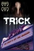 Постер «Trick»