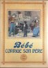 Постер «Bébé corrige son père»