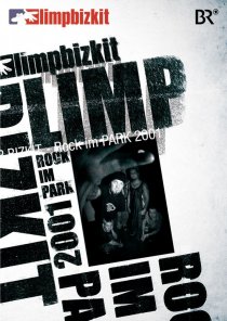 «Limp Bizkit: Rock in the Park»