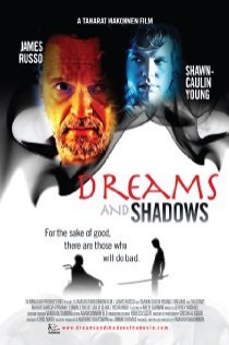 «Dreams and Shadows»