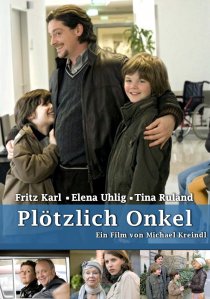 «Plötzlich Onkel»