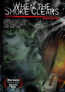 «When the Smoke Clears»