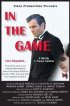 Постер «In the Game»