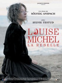 «Луиза Мишель, мятежница»