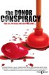 Постер «The Donor Conspiracy»