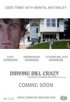 Постер «Driving Bill Crazy»