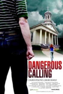 «Dangerous Calling»
