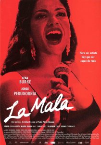 «La mala»