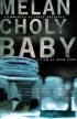 Постер «Melancholy Baby»