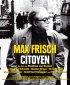 Постер «Макс Фриш, гражданин»