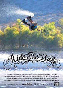 «Ride the Wake»