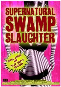 «Supernatural Swamp Slaughter»