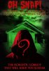 Постер «Oh Snap! I'm Trapped in the House with a Crazy Lunatic Serial Killer!»
