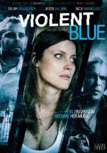 «Violent Blue»