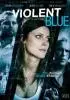 Постер «Violent Blue»