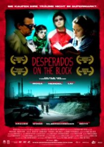 «Desperados on the Block»