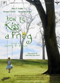 «How to Kiss a Frog»