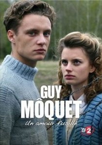 «Ги Моке, любовь и выстрелы»