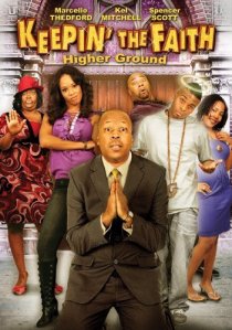 «Keepin' the Faith: Higher Ground»
