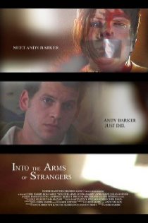 «Into the Arms of Strangers»