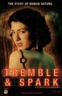 «Tremble & Spark»
