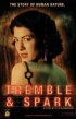 Постер «Tremble & Spark»