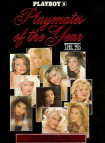 «Playboy Playmates of the Year: The 90's»