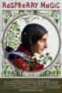 Постер «Raspberry Magic»