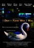 Постер «I Didn't Know Who I Was»