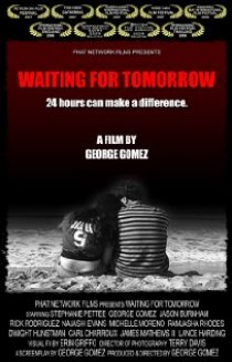 «Waiting for Tomorrow»