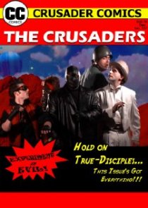 «The Crusaders #357: Experiment in Evil!»