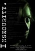 Постер «Insecurity»