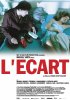 Постер «L'écart»