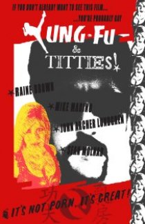 «Kung Fu and Titties»