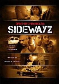 «Drive-By Chronicles: Sidewayz»