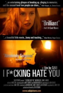 «I Fucking Hate You»
