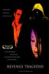 Постер «Revenge Tragedies»
